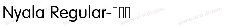 Nyala Regular字体转换 Nyala Regular字体转换